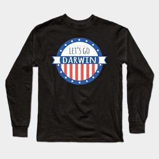 Let's Go Darwin Long Sleeve T-Shirt